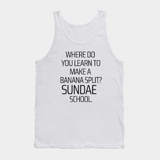 Making Banana Split In Sundae School Tank Top